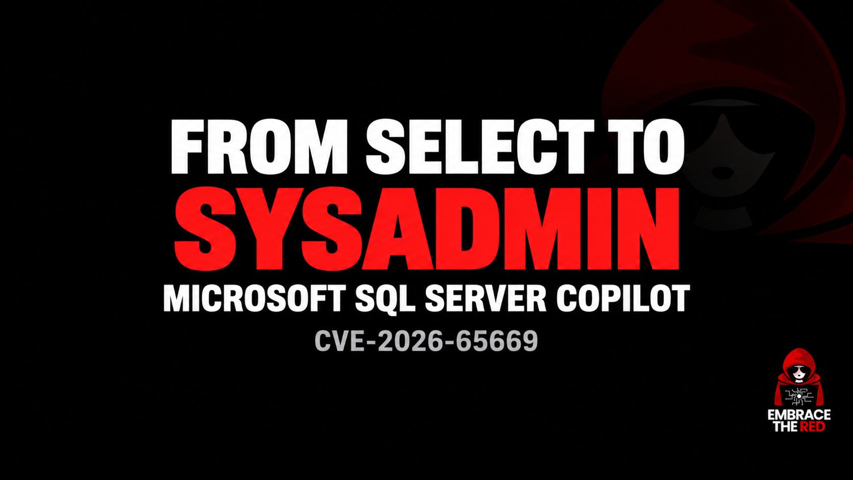 From SELECT to SYSADMIN with SQL Copilot (CVE-2026-65669)
