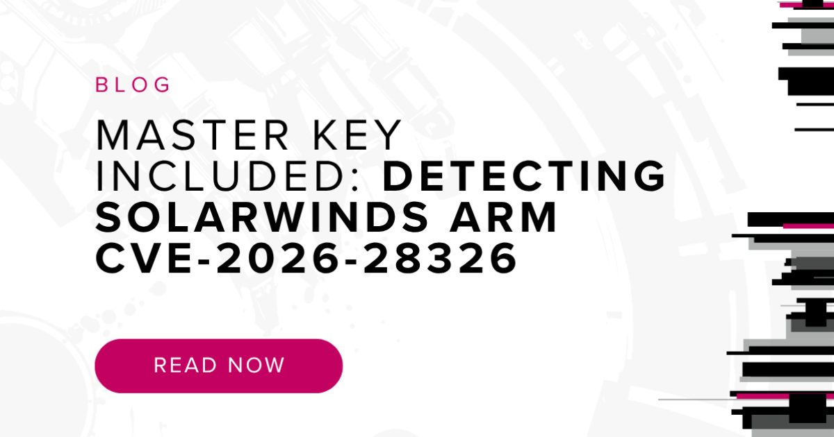 Master Key Included: Detecting SolarWinds ARM CVE-2026-28326