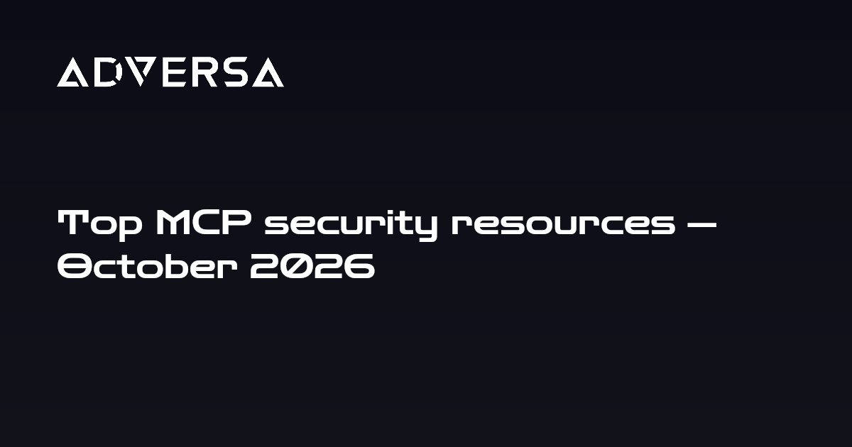 Top MCP security resources — October 2026