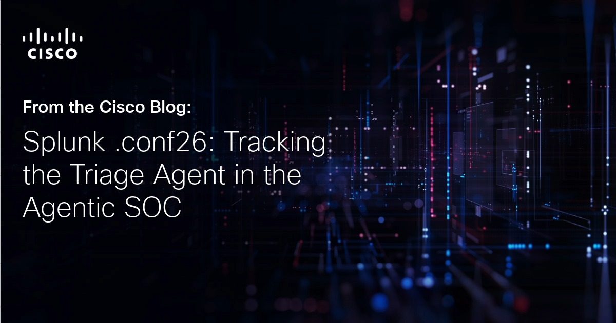 Splunk .conf26: Tracking the Triage Agent in the Agentic SOC