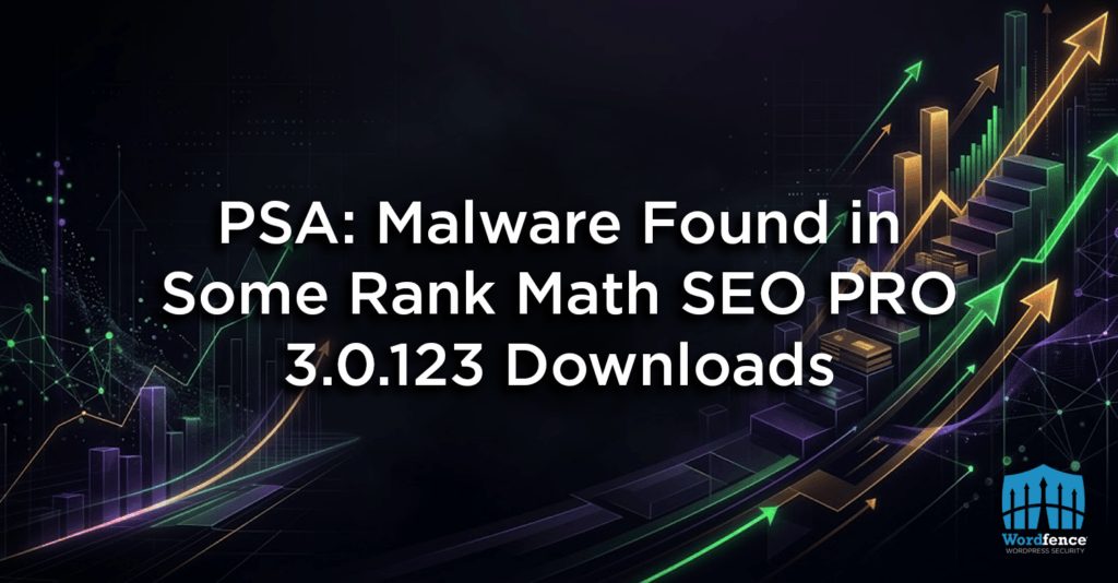 PSA: Malware Found in Some Rank Math SEO PRO 3.0.123 Downloads