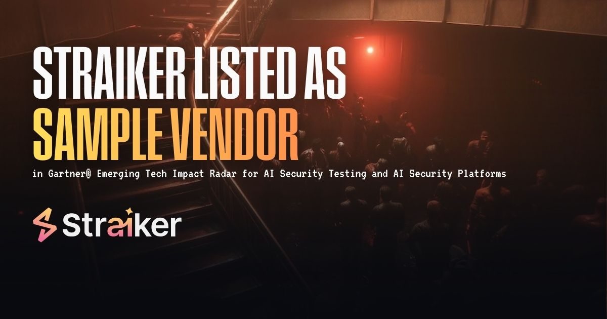 Straiker in Gartner® 2026 AI Cybersecurity Impact Radar
