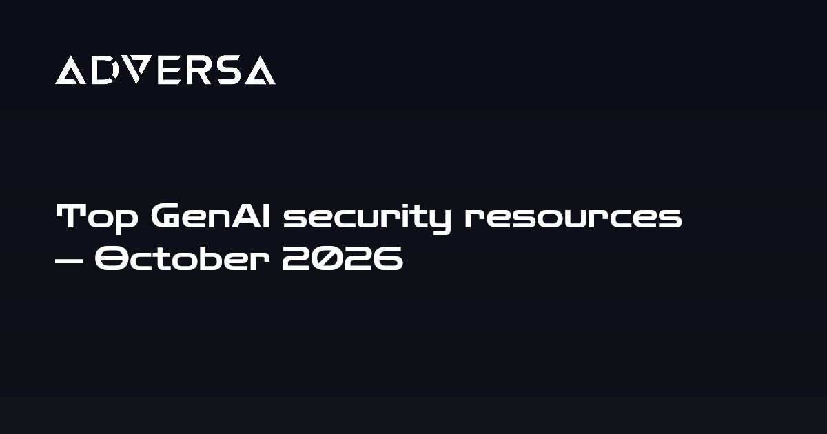 Top GenAI security resources — October 2026