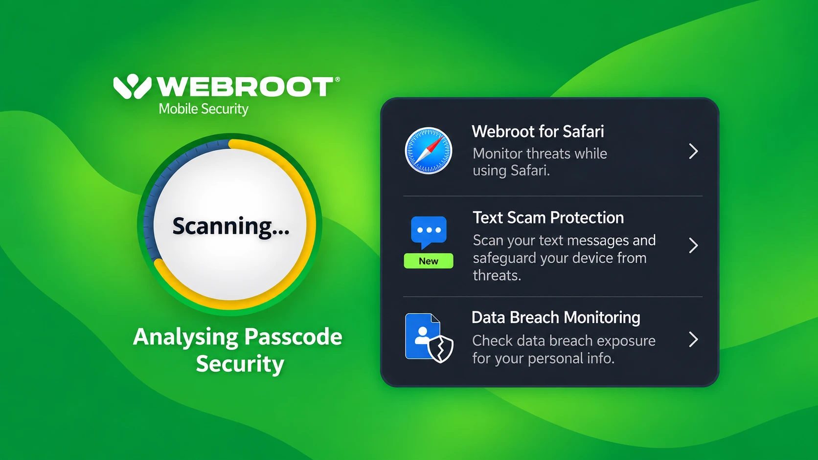 Product showcase: Webroot Mobile Security screens texts, blocks risky sites, and checks for data leaks