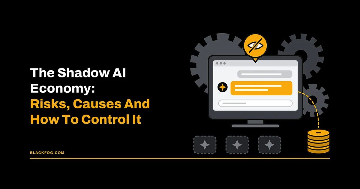 The Shadow AI Economy: Risks, Causes And How To Control It
