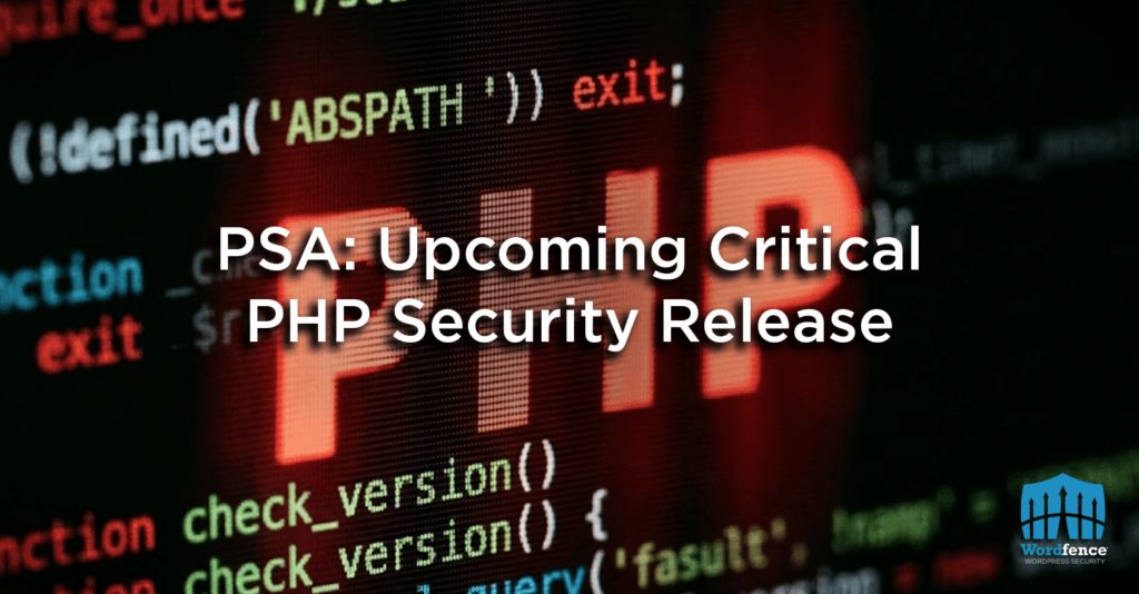 PSA: Upcoming Critical PHP Security Release