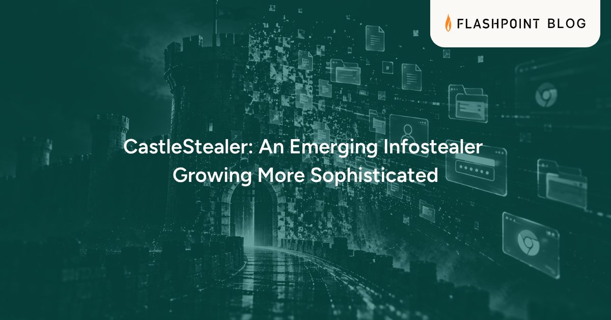 CastleStealer: An Emerging Infostealer Growing More Sophisticated